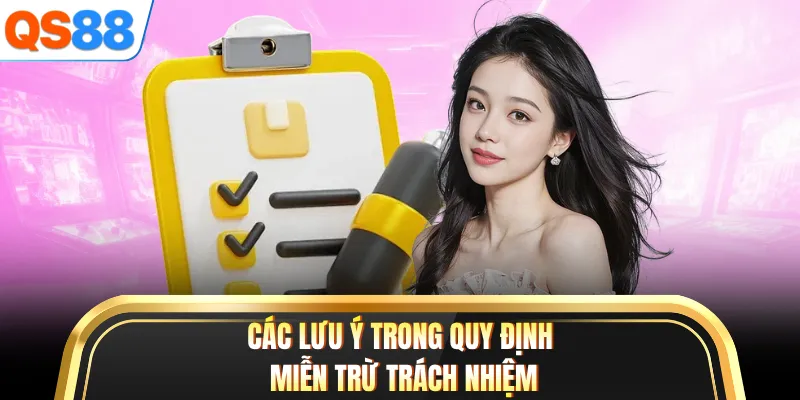 Các lưu ý trong quy định miễn trừ trách nhiệm