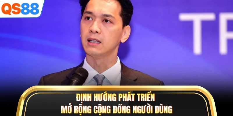 Định hướng phát triển mở rộng cộng đồng người dùng